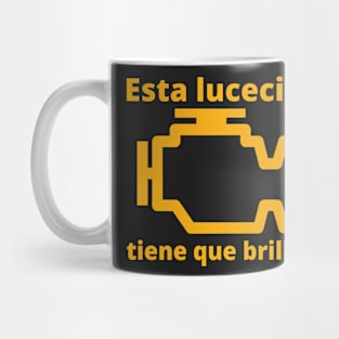 This Little Light of Mine - Check Engine Light (Spanish) Mug